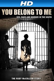 Poster do filme You Belong to Me: Sex, Race and Murder in the South