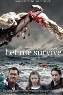 Poster do filme Let me survive