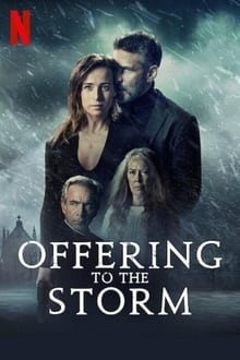 Offering to the Storm movie poster