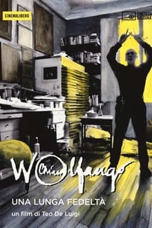 Poster do filme Wolfango. Una lunga fedeltà