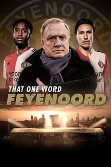 That One Word Feyenoord 1° Temporada Completa