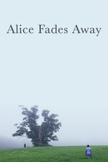 Alice Fades Away movie poster