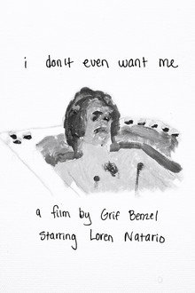 I Don't Even Want Me