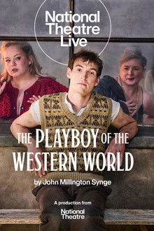 National Theatre Live: The Playboy of the Western World