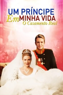 Poster do filme Um Príncipe em Minha Vida 2 - O Casamento Real