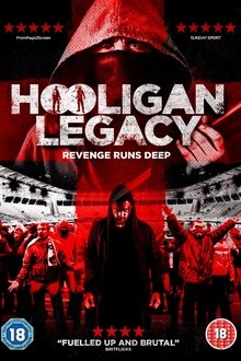 Poster do filme Hooligan Legacy