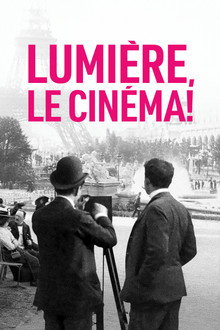 Lumière, Le Cinéma!