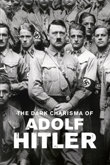 Poster da série O Carisma Sombrio de Adolf Hitler