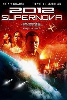 2012: Supernova