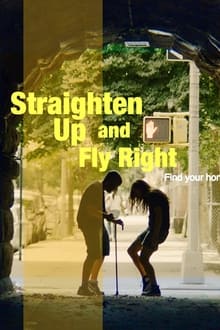 Poster do filme Straighten Up and Fly Right