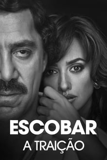 Escobar: A Traição Dublado ou Legendado