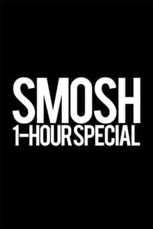 Poster do filme SMOSH 1-HOUR SPECIAL