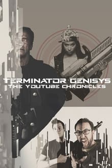 Terminator Genisys: The YouTube Chronicles tv show poster