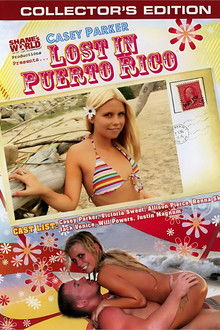 Casey Parker Lost in Puerto Rico