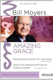 Bill Moyers: Amazing Grace