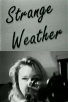 Strange Weather