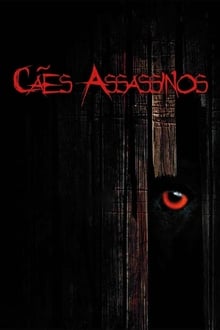 Poster do filme Cães Assassinos