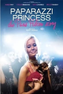 Poster do filme Paparazzi Princess: The Paris Hilton Story