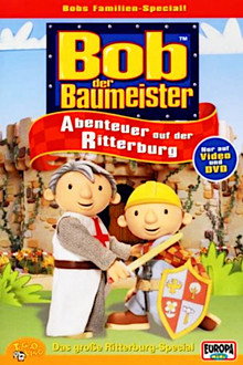 Bob der Baumeister - Abenteuer auf der Ritterburg