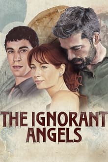 The Ignorant Angels tv show poster