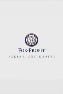 Poster do filme For-Profit Online University
