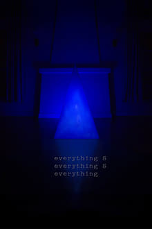 Poster do filme Everything & Everything & Everything