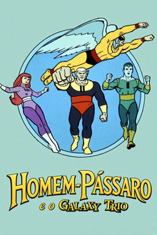 Homem-Pássaro e o Galaxy Trio