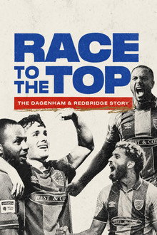 Race to the Top: The Dagenham & Redbridge Story