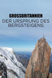 Grande-Bretagne, voyage aux sources de l'alpinisme