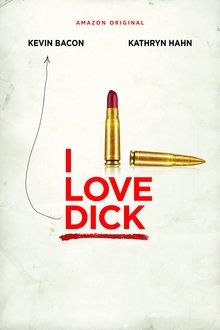 Assistir I Love Dick Online Gratis