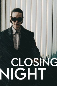 Closing Night
