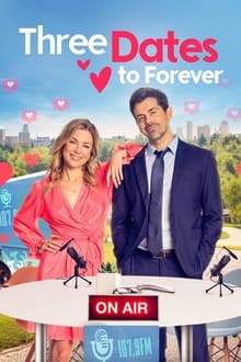 Poster do filme Three Dates to Forever