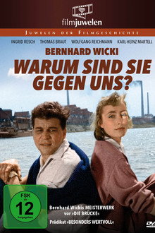 Warum sind sie gegen uns?