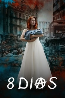 Poster da série 8 Dias