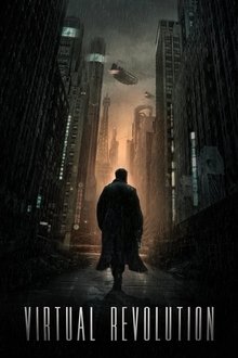 Virtual Revolution streaming VF gratuit complet