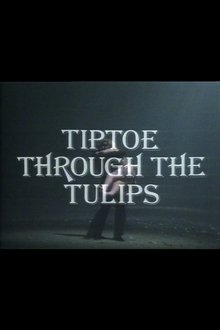 Poster do filme Tiptoe Through the Tulips