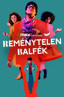 Reménytelen balfék