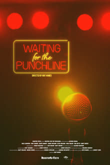 Poster do filme Waiting for the Punchline