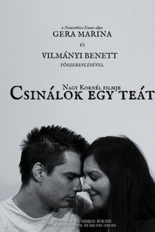 Csinálok egy teát
