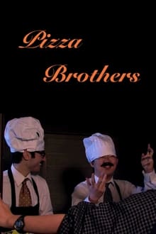 Poster do filme Pizza Brothers