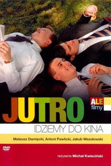 Jutro idziemy do kina