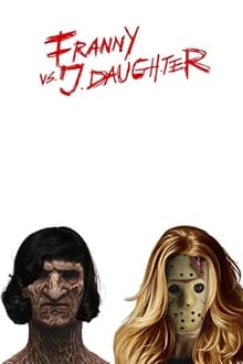Franny vs. J. Daughter movie poster