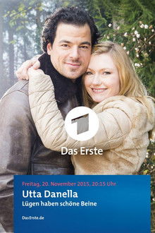 Utta Danella: Lügen haben schöne Beine