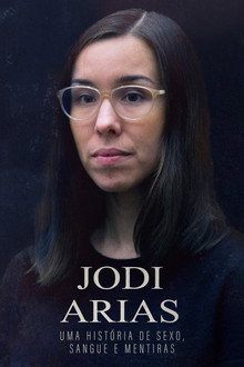 Jodi Arias: Uma História de Sexo, Sangue e Mentiras