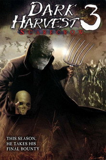 Dark Harvest III: Skarecrow