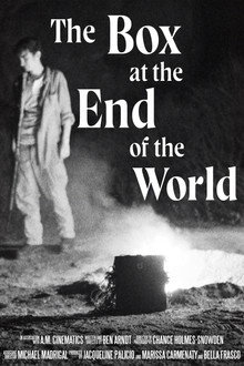 The Box at the End of the World