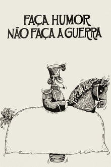 Faça Humor, Não Faça Guerra