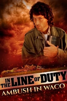 In the Line of Duty: Ambush in Waco movie poster