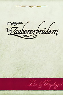 ASP: Von Zaubererbrüdern - Live & Unplugged