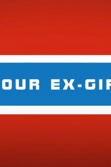 I shot your ex-girlfriend